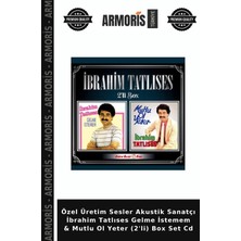 Armoris Özel Üretim Sesler Akustik Sanatçı Ibrahim Tatlıses Gelme Istemem & Mutlu Ol Yeter (2'li) Box Set CD