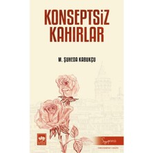 Ötüken Neşriyat Konseptsiz Kahırlar