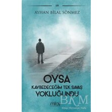 TeknoKapsül Oysa Kaybedeceğim Tek Savaş Yokluğundu