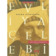 TeknoKapsül Evliya Çelebi Seyahatnamesi Seçme Hikayeler