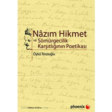 TeknoKapsül Nazım Hikmet ve Sömürgecilik Karşıtlığının Poetikası