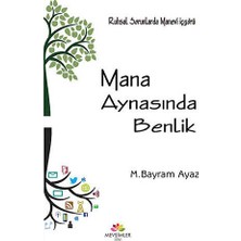 TeknoKapsül Mana Aynasında Benlik
