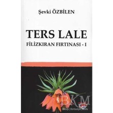 TeknoKapsül Ters Lale - Filizkıran Fırtınası 1