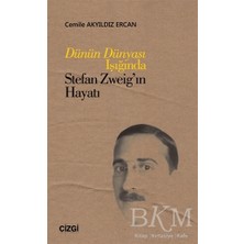 TeknoKapsül Dünün Dünyası Işığında Stefan Zweig’ın Hayatı