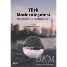 TeknoKapsül Türk Modernleşmesi