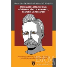 TeknoKapsül Osmanlı Felsefecilerinin Gözünden Nietzsche Hayatı Eserleri ve Felsefesi