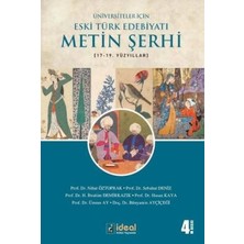 TeknoKapsül Üniversiteler Için Eski Türk Edebiyatı Metin Şerhi 17-19. Yüzyıllar