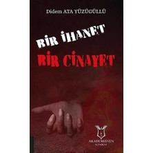 TeknoKapsül Bir Ihanet Bir Cinayet