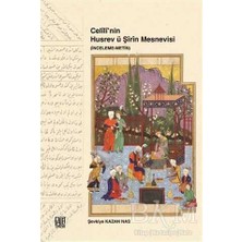 TeknoKapsül Celili’nin Husrev Ü Şirin Mesnevisi
