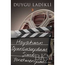 TeknoKapsül Hayatımın Oyuncusuydum Şimdi Yönetmeniyim