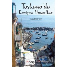 TeknoKapsül Toskana’da Kesişen Hayatlar