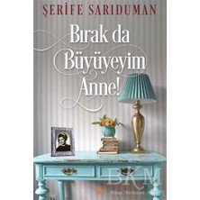 TeknoKapsül Bırak Da Büyüyeyim Anne!