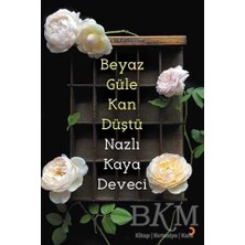 TeknoKapsül Beyaz Güle Kan Düştü