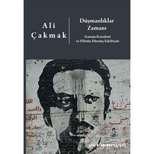 TeknoKapsül Düşmanlıklar Zamanı: Gassan Kanafani ve Filistin Direniş Edebiyatı