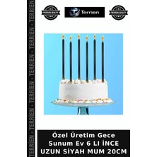Terrien Özel Üretim Gece Sunum Ev 6 Lı Ince Uzun Siyah Mum 20CM