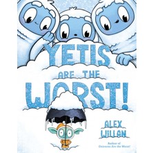 Pandora Kitabevi Yetis Are The Worst! - Alex Willan