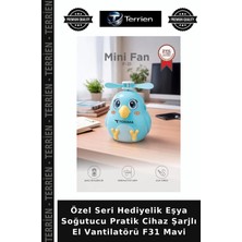 Terrien Özel Seri Hediyelik Eşya Soğutucu Pratik Cihaz Şarjlı El Vantilatörü F31 Mavi