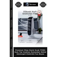 Terrien Premium Cihaz Güçlü Sıcak TF001 Kule Tipi Uzaktan Kumandalı Dijital Göstergeli Elektrikli Fan Beyaz