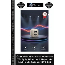 Terrien Özel Seri Açık Hava Aksesuar Yürüyüş Bluetooth Hoparlör LED Işıklı Outdoor D79 Bej
