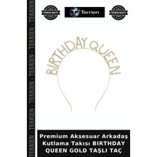 Terrien Premium Aksesuar Arkadaş Kutlama Takısı Bırthday Queen Gold Taşlı Taç
