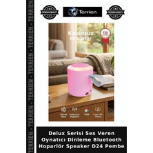 Terrien Delux Serisi Ses Veren Oynatıcı Dinleme Bluetooth Hoparlör Speaker D24 Pembe