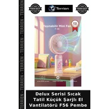 Terrien Delux Serisi Sıcak Tatil Küçük Şarjlı El Vantilatörü F56 Pembe