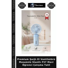 Terrien Premium Şarjlı El Vantilatörü Masaüstü Stantlı F57 Mavi Öğrenci Çalışma Tatil