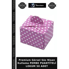 Terrien Premium Görsel Söz Nişan Kutlama Pembe Puantiyeli Lokum 50 Adet