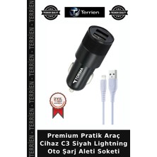 Terrien Premium Pratik Araç Cihaz C3 Siyah Lightning Oto Şarj Aleti Soketi