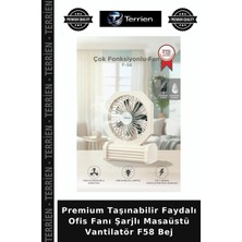 Terrien Premium Taşınabilir Faydalı Ofis Fanı Şarjlı Masaüstü Vantilatör F58 Bej