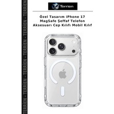 Terrien Özel Tasarım iPhone 17 Magsafe Şeffaf Telefon Aksesuarı Cep Kılıfı Mobil Kılıf