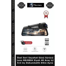 Terrien Özel Seri Seyahat Gözü Sürücü Lens M8/8804 Siyah 4K Araç Içi 9.6 Inç Dokunmatik Dikiz Ayna