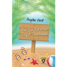 TeknoKapsül Bu-Şu Hanım’ın Hayat Günlüğü