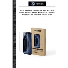 Terrien Özel Tasarım iPhone 18 Pro Max No Black Border Ekran Koruyucu Telefon Parçası Cep Koruma Şeffaf Film