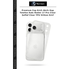 Terrien Premium Cep Kılıfı Akıllı Kap Telefon Kabı Redmi 17 Pro Clear Şeffaf Clear Tpu Silikon Kılıf