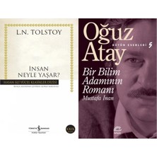 İş Bankası Kültür Yayınları Insan Neyle Yaşar? (Tolstoy) ve Bir Bilim Adamının Romanı