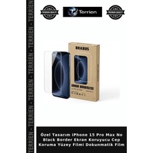 Terrien Özel Tasarım iPhone 15 Pro Max No Black Border Ekran Koruyucu Cep Koruma Yüzey Filmi Dokunmatik Film