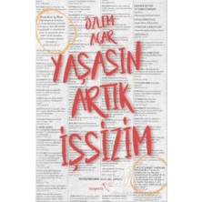TeknoKapsül Yaşasın Artık Işsizim