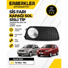 ERBERKLER Sis Farı Kapağı Sol Tip Tampon Ön Sisli Tip Yuvalı Albea Palıo
