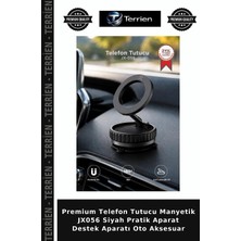 Terrien Premium Telefon Tutucu Manyetik JX056 Siyah Pratik Aparat Destek Aparatı Oto Aksesuar