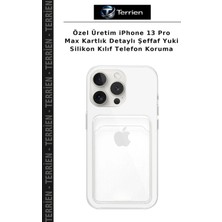 Terrien Özel Üretim iPhone 13 Pro Max Kartlık Detaylı Şeffaf Yuki Silikon Kılıf Telefon Koruma