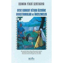 TeknoKapsül Dede Korkut Kitabı Üzerine Araştırmalar ve Incelemeler