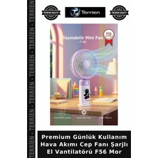 Terrien Premium Günlük Kullanım Hava Akımı Cep Fanı Şarjlı El Vantilatörü F56 Mor