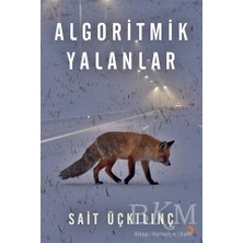 TeknoKapsül Algoritmik Yalanlar