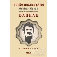 TeknoKapsül Gulam Huseyn Saidi Govher Murad Hayatı ve Tiyatro Eserlerinden Dahhak