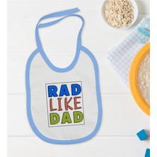 BK Gift Bk Kids Rad Like Dad Tasarımlı Mavi Bebek Mama Önlüğü