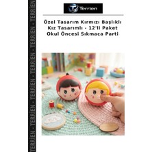Terrien Özel Tasarım Kırmızı Başlıklı Kız Tasarımlı - 12'li Paket Okul Öncesi Sıkmaca Parti