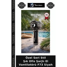Terrien Özel Seri Stil Şık Ofis Şarjlı El Vantilatörü F73 Siyah