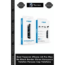 Terrien Özel Tasarım iPhone 18 Pro Max No Black Border Ekran Koruyucu Telefon Parçası Cep Telefonu