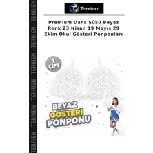 Terrien Premium Dans Süsü Beyaz Renk 23 Nisan 19 Mayıs 29 Ekim Okul Gösteri Ponponları